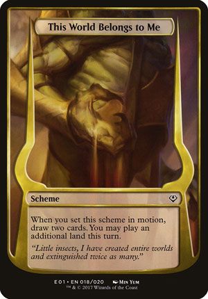 This World Belongs to Me (Archenemy: Nicol Bolas) Trading Card