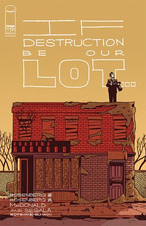 If Destruction Be Our Lot #1 (2nd Ptg)