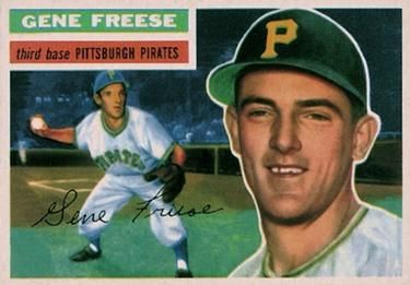 Gene Freese 1956 Topps #46 Sports Card