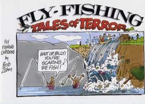 Fly-Fishing Tales of Terror