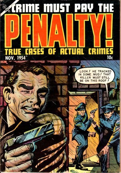 Crime Must Pay the Penalty #41 Comic