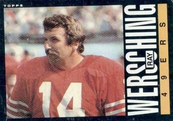 Ray Wersching 1985 Topps #164 Sports Card