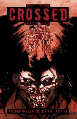 Crossed Badlands #79 (Red Crossed Order Cover Cover)