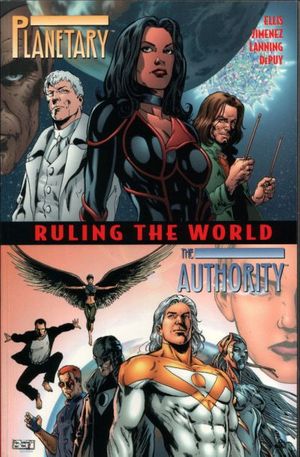 Planetary / The Authority: Ruling the World
