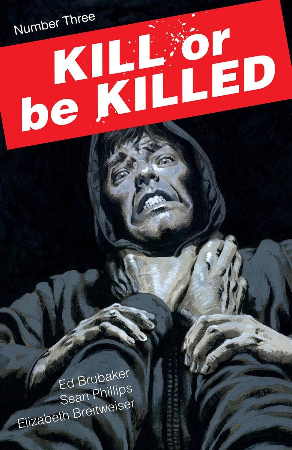 Kill or be Killed #3 Comic