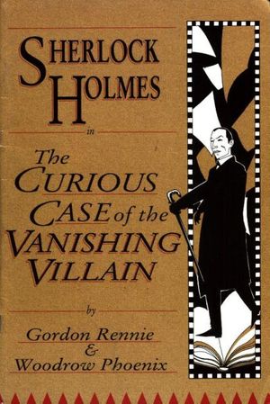 Sherlock Holmes in The Curious Case of the Vanishing Villain