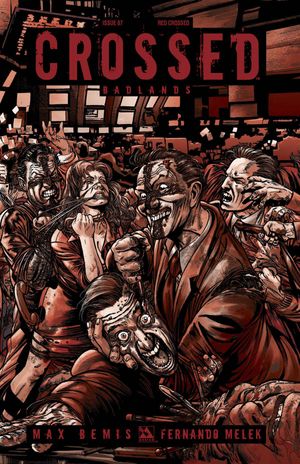 Crossed Badlands #87 (Red Crossed Order Cover)