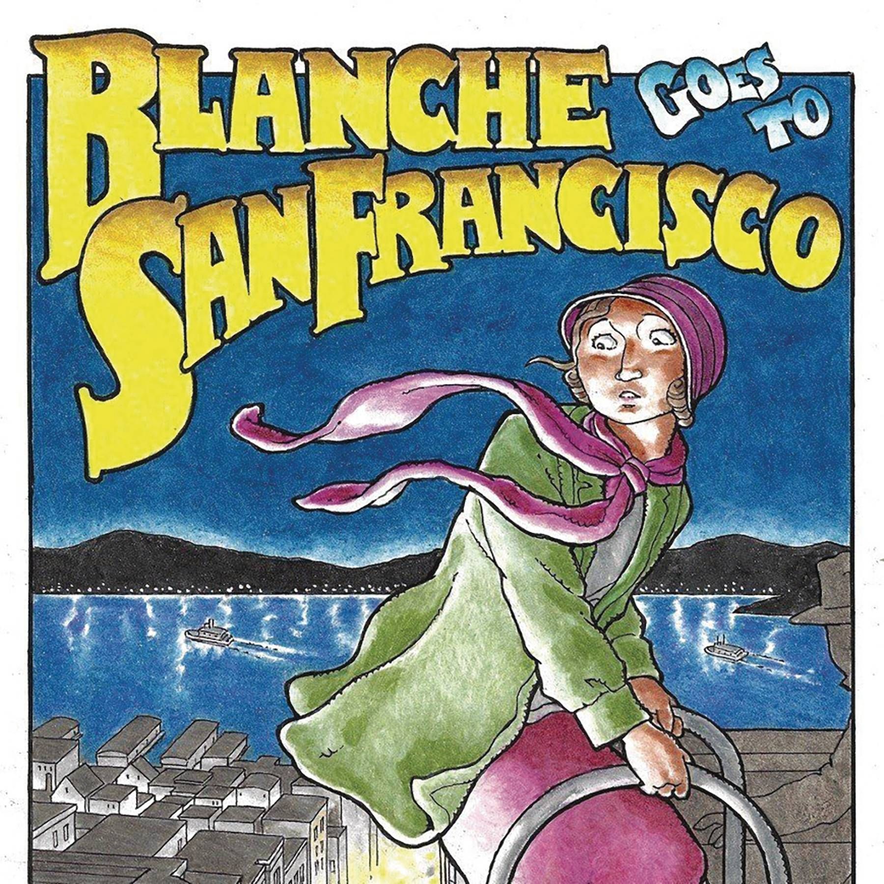 Blanche Goes To San Francisco Comic