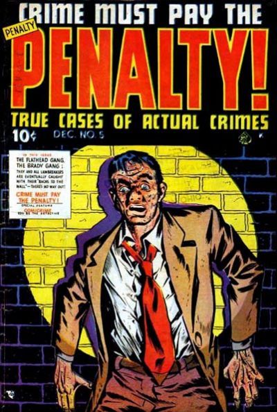 Crime Must Pay the Penalty #5 Comic