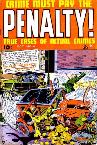 Crime Must Pay the Penalty #4 Comic