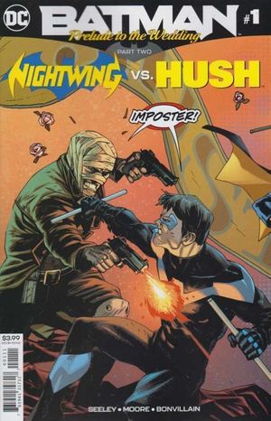 Batman: Prelude to the Wedding - Nightwing Vs Hush #1