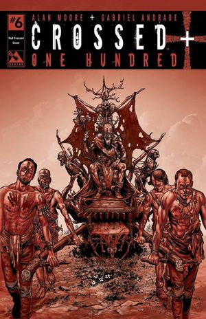 Crossed + 100 #6 (Red Crossed Order Cover Cover)