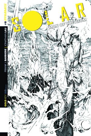 Solar, Man of the Atom #8 (25 Copy Lau B&amp;w Incv)