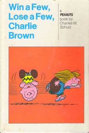 Win A Few, Lose A Few, Charlie Brown
