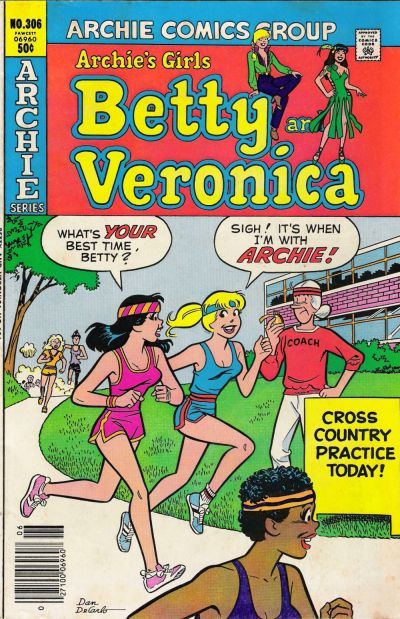 Archie's Girls Betty and Veronica #306 Comic