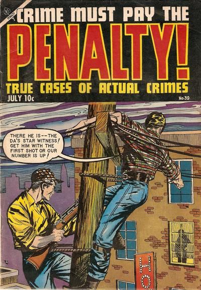 Crime Must Pay the Penalty #39 Comic