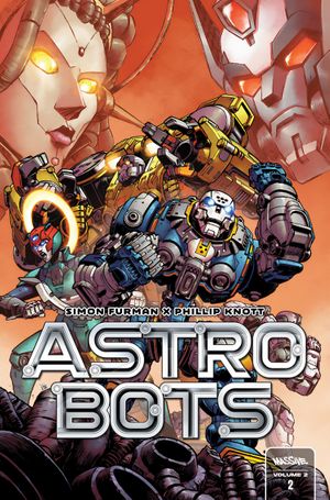 Astrobots (vol 2) #2 (Cvr B Nick Roche Josh Perez Variant)