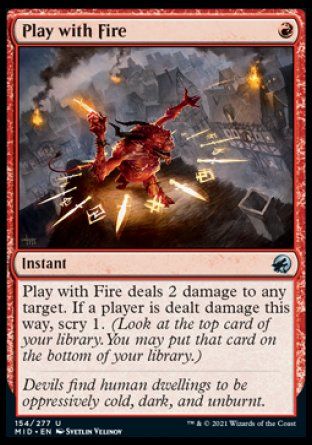 Play with Fire (Innistrad: Midnight Hunt) Trading Card