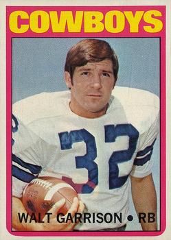 Walt Garrison 1972 Topps #301 Sports Card