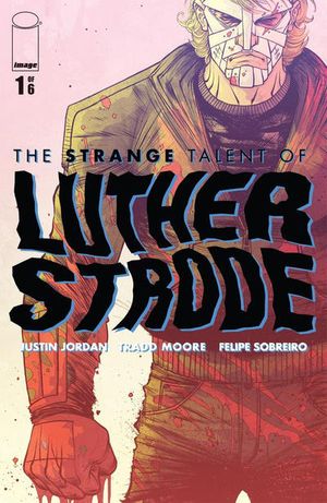 Strange Talent of Luther Strode, The #1