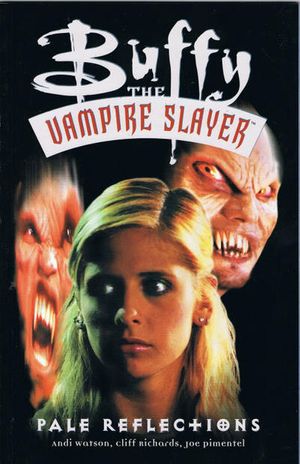 Buffy, the Vampire Slayer: Pale Reflections