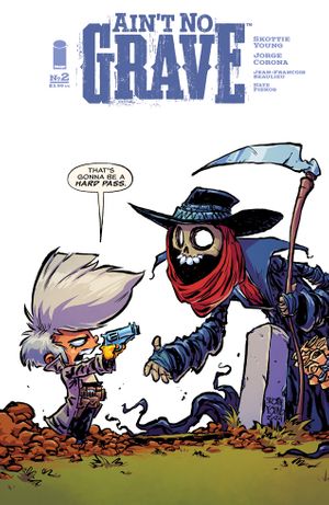 Ain't No Grave #2 (Cvr B Inc 1:25 Skottie Young Variant)