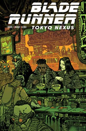 Blade Runner: Tokyo Nexus #4