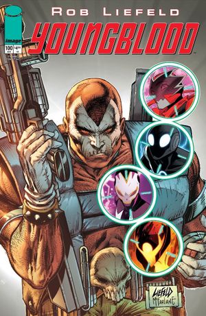 Youngblood #100 (3rd Ptg Cvr B Rob Liefeld Massive Verse Variant)