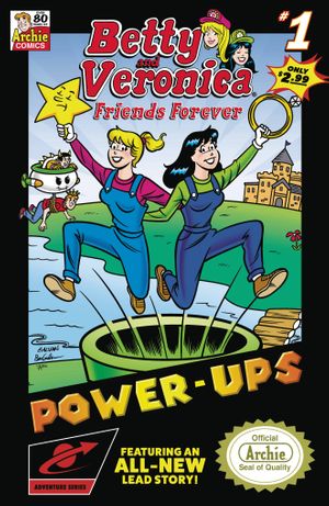 Betty & Veronica: Friends Forever - Power-Ups #1