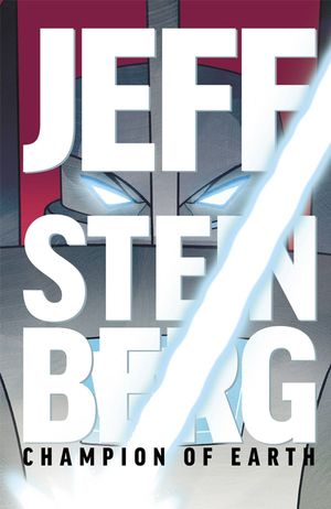 Jeff Steinberg Champion Of Earth #6