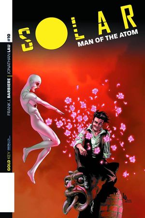 Solar, Man of the Atom #10 (Cover B Lau Exclusive Subscription Variant)