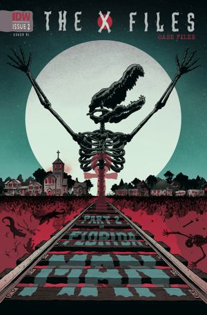 X-files Case Files Florida Man #2 (10 Copy Cover)