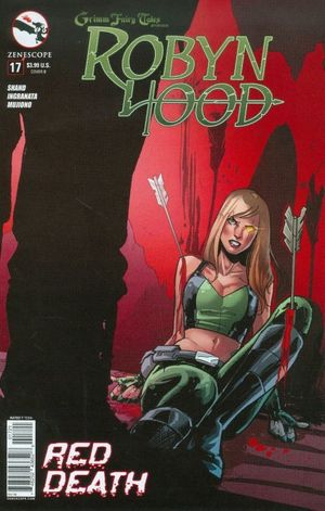 Grimm Fairy Tales presents Robyn Hood #17 (Red Death B Cover Ingranata)
