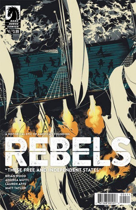 Rebels: These Free and Independent States #4 Comic
