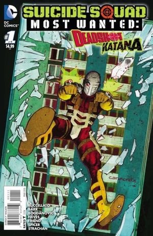 Suicide Squad: Most Wanted - Deadshot / Katana #1