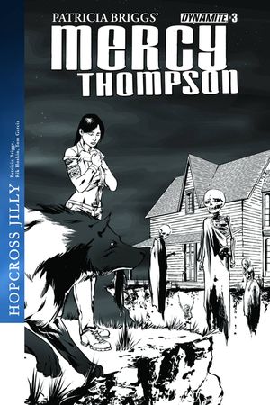 Mercy Thompson #3 (10 Copy Garcia B&amp;w Cover)