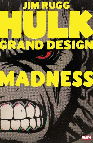 Hulk : Grand Design : Madness #1