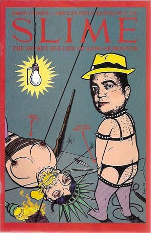 Slime: The Secret Sex-Life of J. Edgar Hoover #1