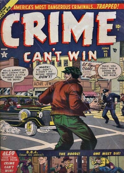 Crime Can't Win #11 Comic