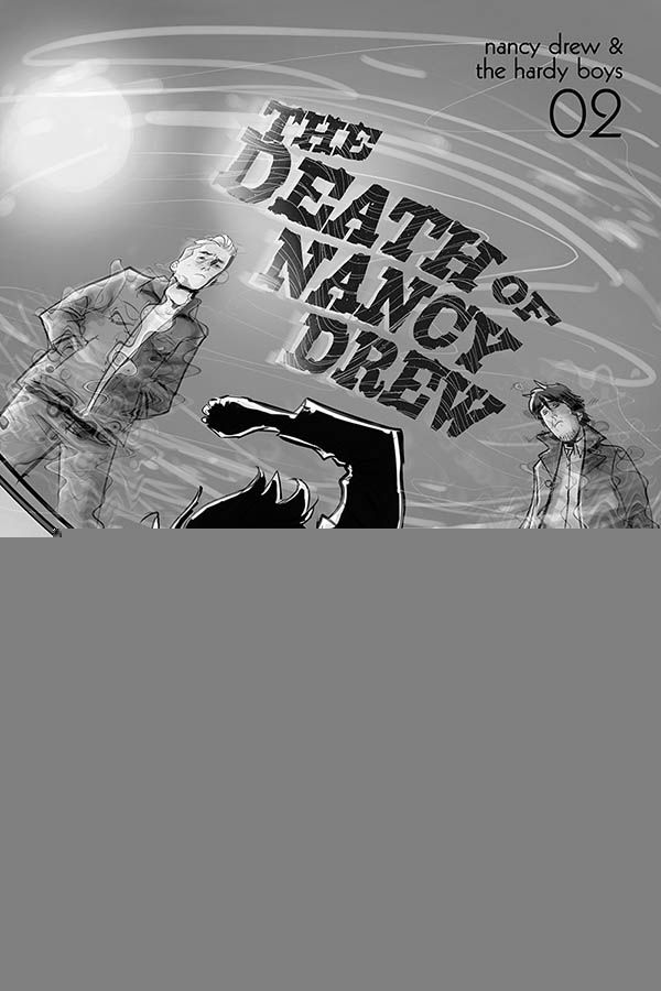 Nancy Drew & Hardy Boys Death Of Nancy Drew #2 (10 Copy Eisma B&w Cover)