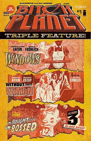 Bitch Planet Triple Feature #1