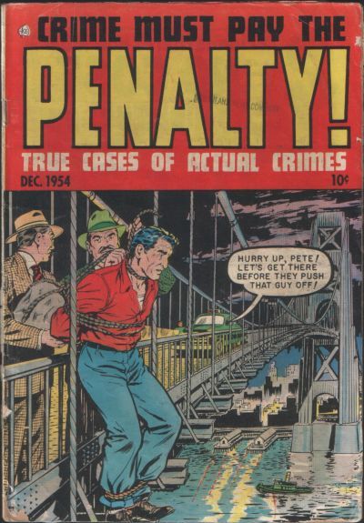 Crime Must Pay the Penalty #42 Comic