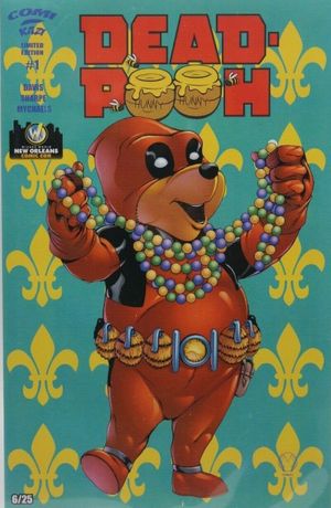 Dead Pooh 1 Wizard World New Orleans Edition comic cover