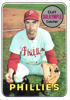 Clay Dalrymple 1969 Topps #151 Sports Card