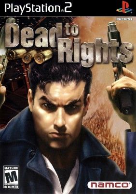 Dead to Rights Video Game