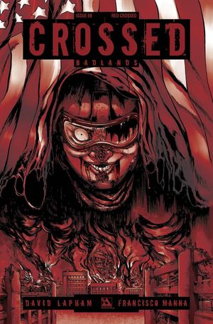 Crossed Badlands #69 (Red Crossed Order Cover Cover)