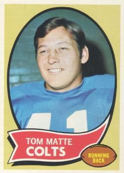Tom Matte 1970 Topps #142 Sports Card