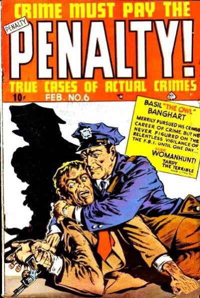 Crime Must Pay the Penalty #6 Comic