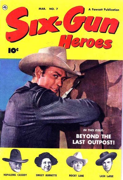 Six-Gun Heroes #7 Comic