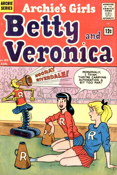 Archie's Girls Betty and Veronica #80 Comic